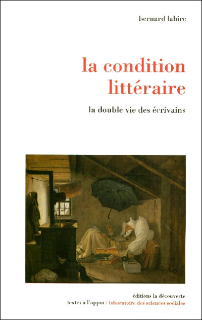 Bernard Lahire, La Condition littéraire