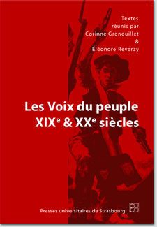 Les Voix du peuple, XIXème & XXème siècles