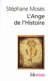 S. Mosès, L'Ange de l'Histoire.