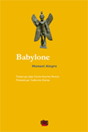 Manuel Alegre, Babylone