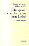 Celui qu'on cherche habite juste à côté. Lecture de Kafka