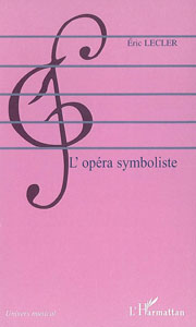 L'Opéra symboliste