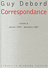 G. Debord, Correspondance, t. VI, 1979-1987.