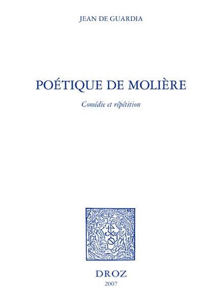 Jean de Guardia, Poétique de Molière