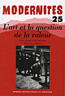 Modernités n° 25: L'art et la question de la valeur