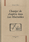 G. Mathieu, Changer de chapitre dans Les Misérables
