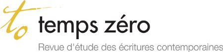 Raconter le quotidien aujourd'hui (temps zéro. Revue d'étude des écritures contemporaines, no 1)