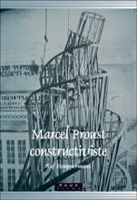 S. Houppermans, Marcel Proust constructiviste.