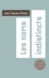 J.-C. Milner, Les Noms indistincts