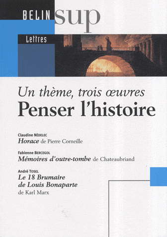 Claudine Nédélec, Fabienne Bercegol, André Tosel, Penser l'histoire.