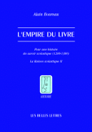 A. Boureau, L'Empire du livre Pour une histoire du savoir scolastique (1200-1380).