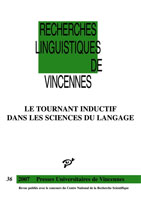 Le tournant inductif dans les sciences du langage, Recherches Linguistiques de Vincennes n°36