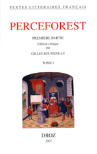 Le Roman de Perceforest. Première partie