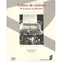 Lettres de cinéma - de la missive au film-lettre, Nicole Cloarec (dir.)