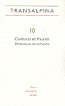 Laura Fournier-Finocchiaro, Carducci et Pascoli. Perspectives de recherche