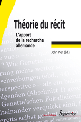 Théorie du récit. L'apport de la recherche allemande, John Pier (éd.)