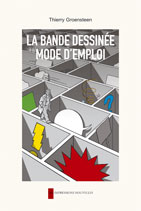 T. Groensteen, La Bande dessinée. Mode d'emploi