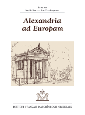  Alexandria ad Europam  , S. Basch et J-Y Empereur(dir.)