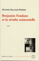 O. Salazar-Ferrer, Benjamin Fondane et la révolte existentielle