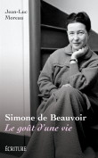 J.-L. Moreau, Simone de Beauvoir. Le goût d'une vie