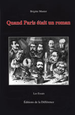 Br. Munier, Quand Paris était un roman