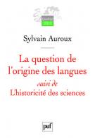 S. Auroux,  La question de l'origine des langues 
