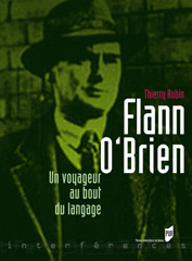 Th. Robin, Flann O'Brien. Un voyageur au bout du langage