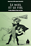M. Bury, H. Laplace-Claverie (éd.), Le Miel et le fiel. La critique théâtrale en France au XIXème siècle