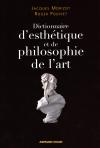 J. Morizot, R. Pouivet, Dictionnaire d'esthétique et de philosophie de l'art