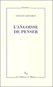 E. Grossman, L'Angoisse de penser.