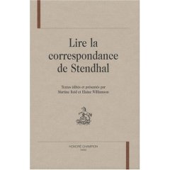 M. Reid et E. Williamson (éd.), Lire la correspondance de Stendhal