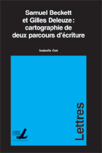 I. Ost, Samuel Beckett et Gilles Deleuze : cartographie de deux parcours d'écriture