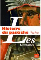 P. Aron, Histoire du pastiche