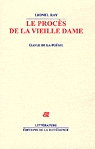 L. Ray, Le Procès de la vieille dame. Eloge de la poésie