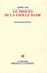 L. Ray, Le Procès de la vieille dame. Eloge de la poésie