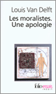 L. Van Delft, Les Moralistes. Une apologie.