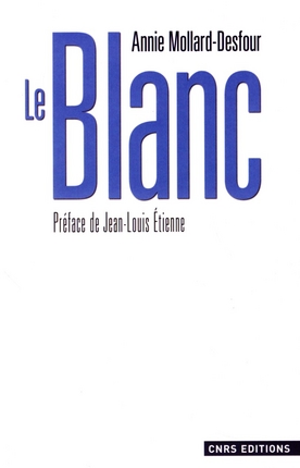 A. Mollard-Desfour, Le Blanc, Dictionnaire de la couleur.