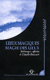S. BERNARD-GRIFFITHS, A. SANTA, Lieux magiques. Magie des lieux