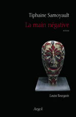 T. Samoyault, L. Bourgeois, La Main négative.