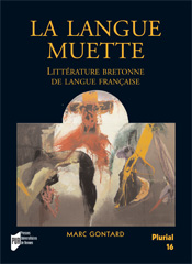 M. Gontard, La Langue muette. Littérature bretonne de langue française