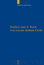 M. Seewald, Studien zum 9. Buch von Lucans Bellum Civile.