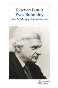 G. Dotoli, Yves Bonnefoy dans la fabrique de la traduction