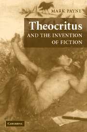 M. Payne, Theocritus and the Invention of Fiction.
