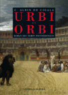 A. de Cigala, Urbi et orbi, roman des temps postnéroniens