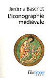 J. Baschet, L'Iconographie médiévale