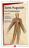 Saint Augustin, Les Confessions, livre X