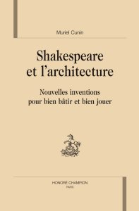 M. Cunin, Shakespeare et l'architecture