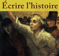 Ecrire l'histoire : naissance d'une revue