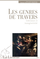 Les Genres de travers. Littérature et transgénéricité, dir. D. Moncond'huy, H. Scepi