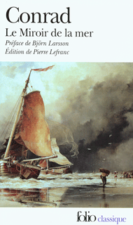 J. Conrad, Le Miroir de la mer (folio classique)